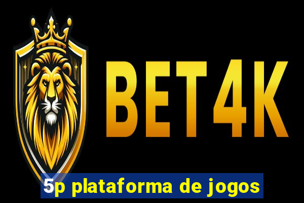 5p plataforma de jogos