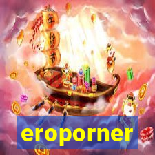 eroporner