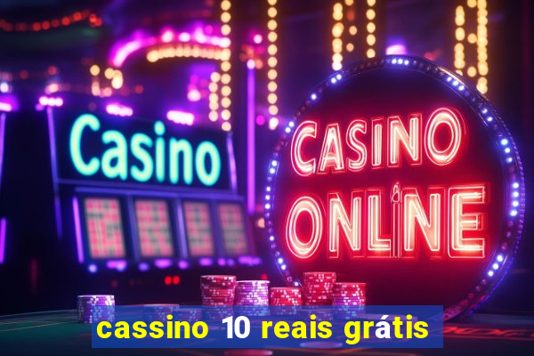 cassino 10 reais grátis