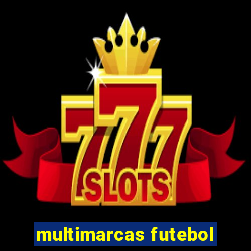 multimarcas futebol