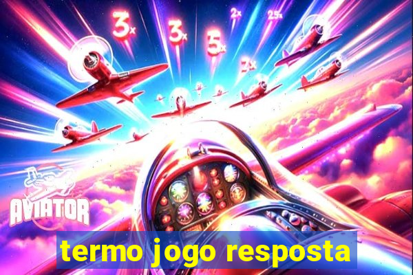 termo jogo resposta