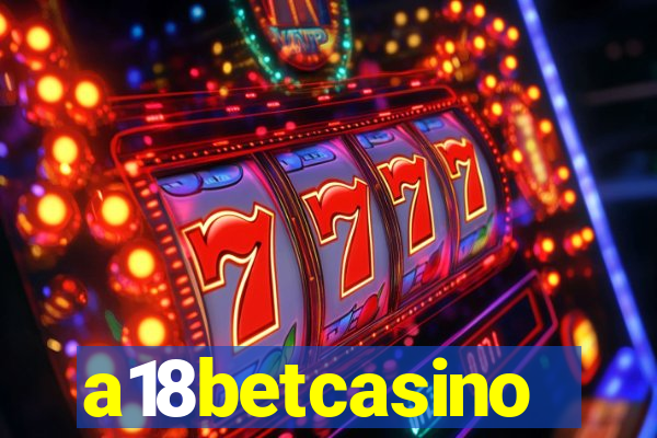 a18betcasino