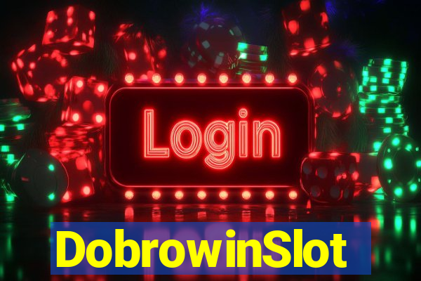 DobrowinSlot