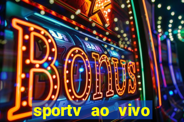 sportv ao vivo multi multicanal