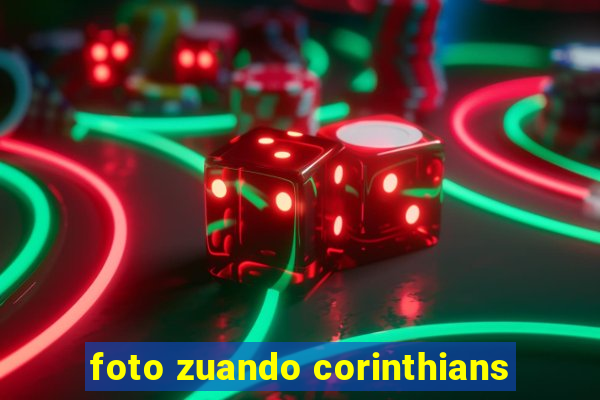 foto zuando corinthians