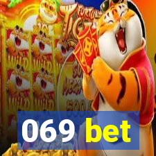 069 bet