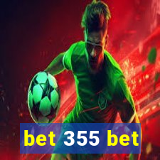 bet 355 bet