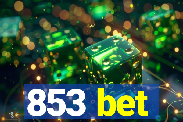 853 bet