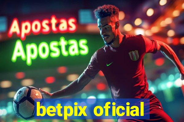 betpix oficial