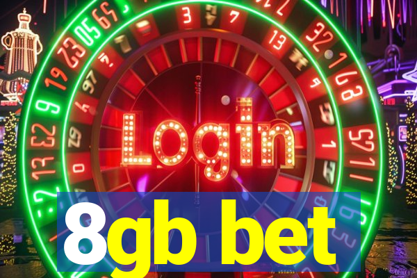 8gb bet