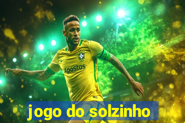 jogo do solzinho