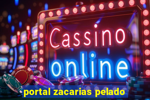 portal zacarias pelado