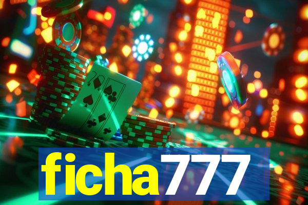 ficha777