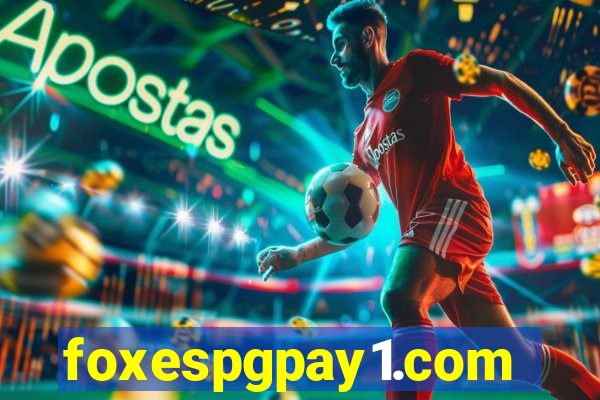 foxespgpay1.com