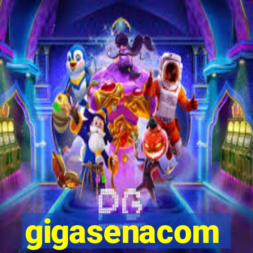 gigasenacom