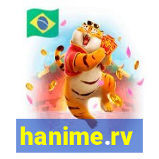 hanime.rv