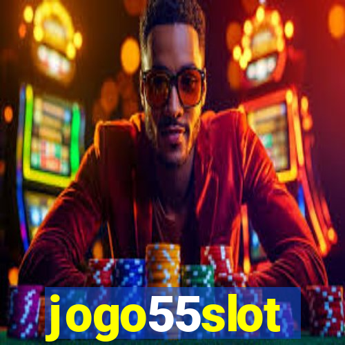 jogo55slot