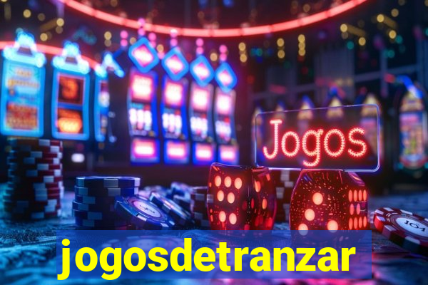 jogosdetranzar