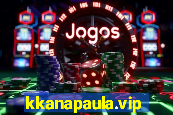 kkanapaula.vip