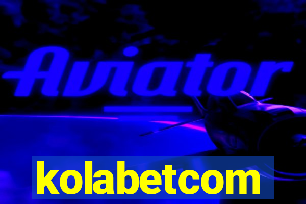 kolabetcom