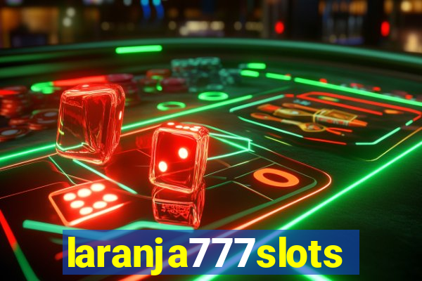 laranja777slots.com