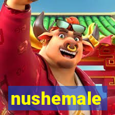 nushemale