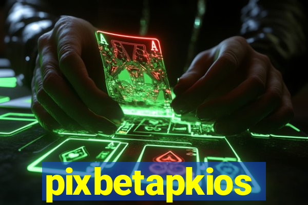 pixbetapkios