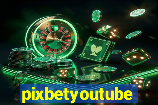 pixbetyoutube