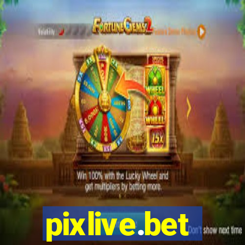 pixlive.bet