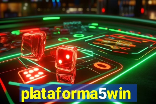 plataforma5win