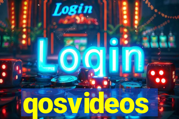 qosvideos