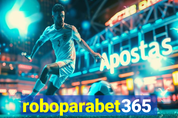 roboparabet365