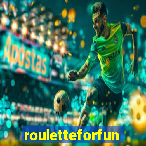 rouletteforfun