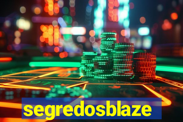 segredosblaze