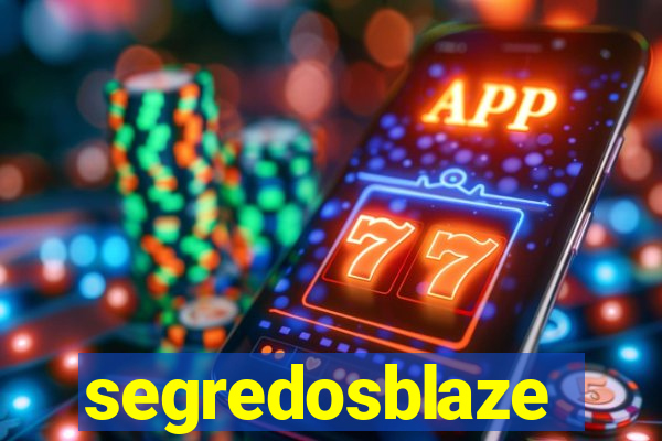 segredosblaze