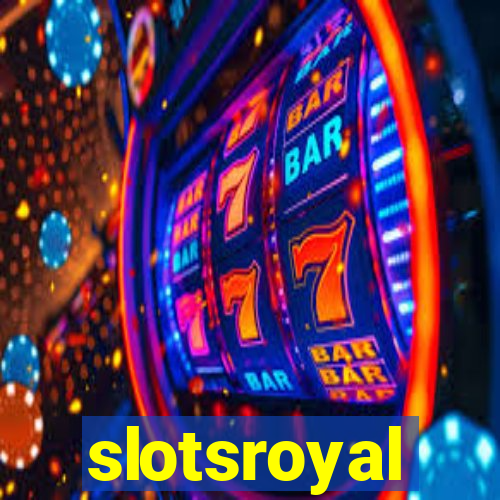 slotsroyal