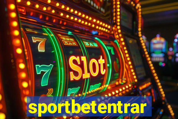 sportbetentrar