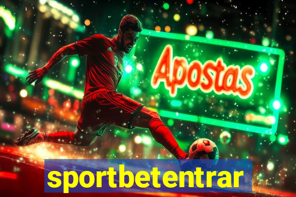 sportbetentrar