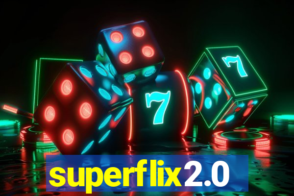 superflix2.0