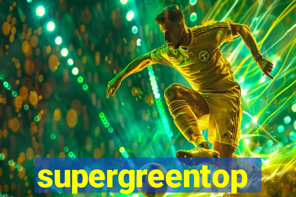 supergreentop