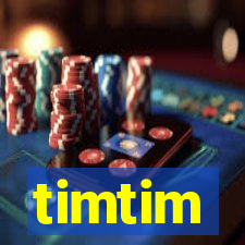 timtim