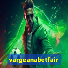 vargeanabetfair