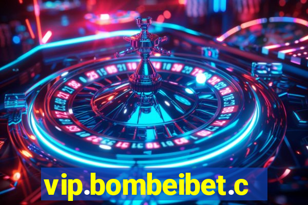 vip.bombeibet.com