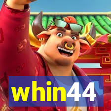 whin44