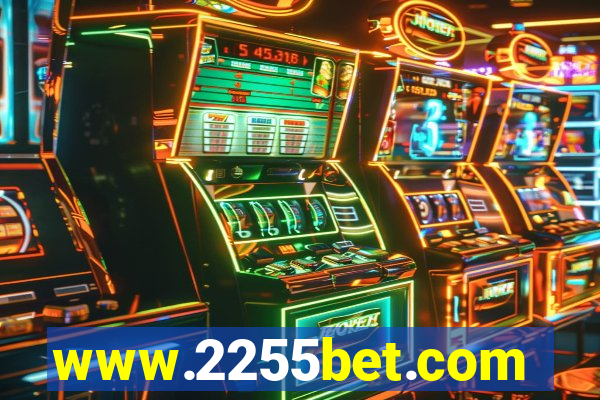 www.2255bet.com