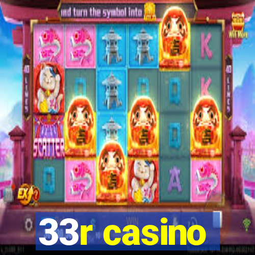 33r casino