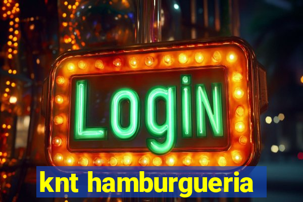 knt hamburgueria