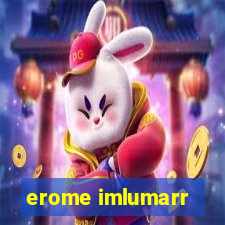 erome imlumarr