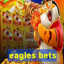 eagles bets