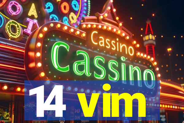 14 vim